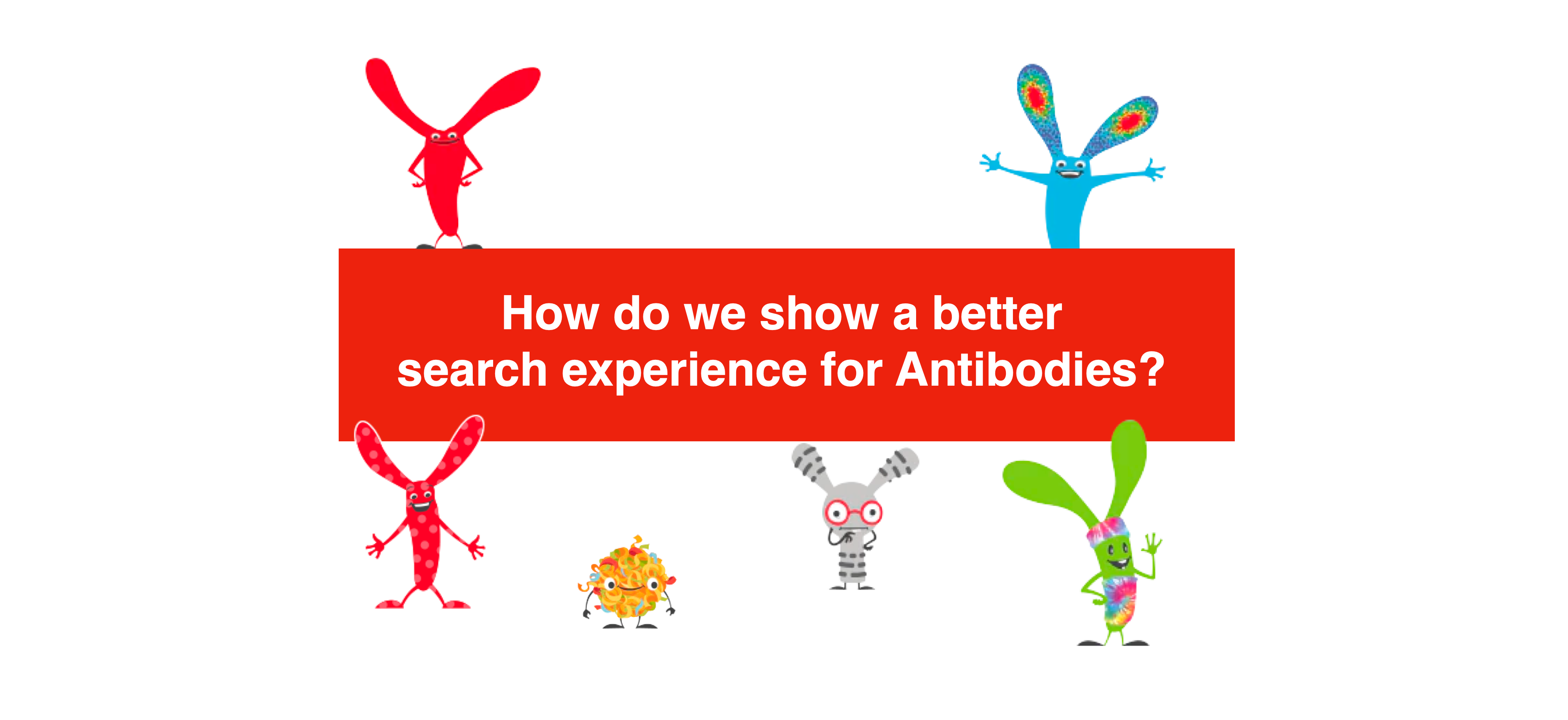 Antibodies - Problem Statement